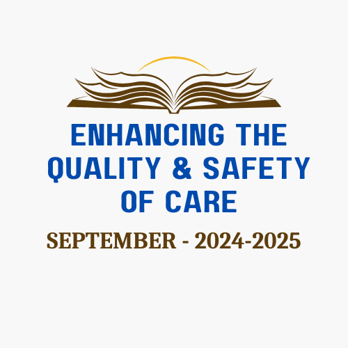 Enhancing The Quality and Safety Of Care